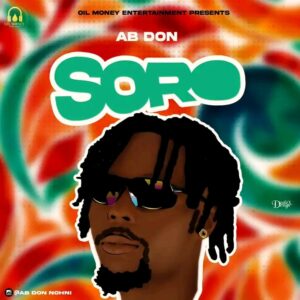 Ab Don Nohni – Soro (Audio MP3)