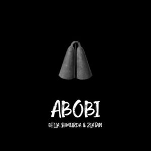 Bella Shmurda – Abobi Ft. Zlatan MP3 DOWNLOAD