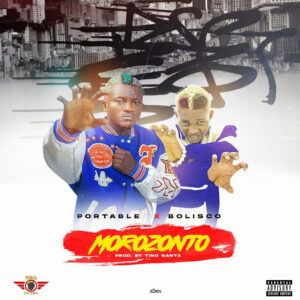 Portable Ft. Bolisco - Morozonto MP3 DOWNLOAD